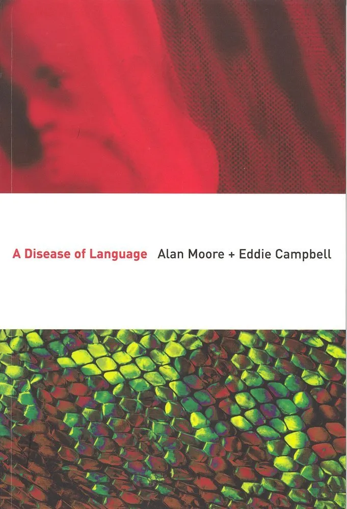 Disease Of Language by Alan Moore & Eddie Campbell GN TP